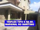 TRIPLEX TIPO 6 NA AV. MARGINAL (MARÍTIMO)