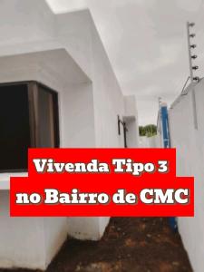 VIVENDA TIPO 3 POR EXTREIAR NO BAIRRO CMC
