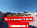 OBRA INACABADA TIPO 2 EM TCHUMENE 1