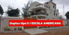 DUPLEX TIPO 5 NA ESCOLA AMERICANA